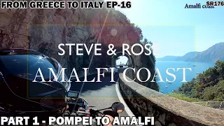 Pompeii To Amalfi Coast BY MOTORCYCLE -  EP-16 - PART 1