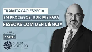 PRIORIDADE EM PROCESSOS JUDICIAIS PARA PCDS