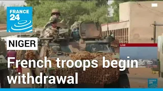 French troops begin withdrawal from Niger • FRANCE 24 English