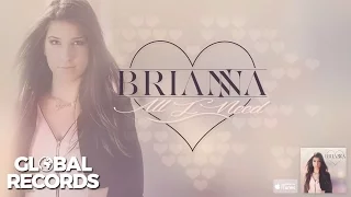 Brianna - All I Need | Official Single