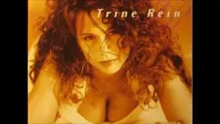 Trine Rein - I Just Wanna Hold You