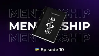 2022 ICT Mentorship Episode 10 | переклад українською