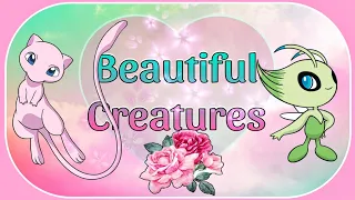 🩷Mew & Celebi💚 - Beautiful Creatures💕『Happy LATE Birthday @wissymew❣』♡【AMV】♡