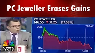 PC Jeweller Erases Gains, Slips 29% From Day's Highs | CNBC TV18