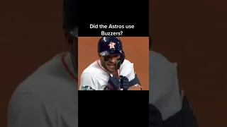 Did the Astros use Buzzers? #baseball #mlb #sports #foryou