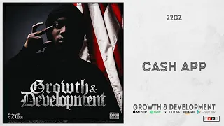 22Gz - Cash App (Growth & Development)