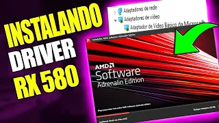 ✅Como Instalar Driver Placa de Vídeo, AMD Radeon RX 580 [2023]