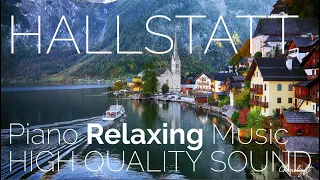 AUSTRIA Hallstatt Village with Mediation Piano Music - 4K VideoHD