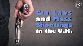 Mass Shootings & Gun Laws In The U.K.