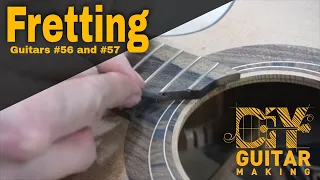 Installing Frets on Guitars #56 and #57