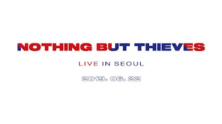 Nothing But Thieves - Broken Machine @ live in Seoul, South Korea (audio) 낫벗띠 내한공연