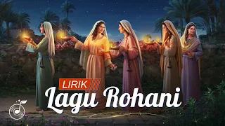 Lagu Pujian Rohani Kristen Dengan Lirik - Tuhan Yesus telah kembali