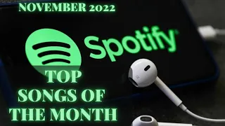 SPOTIFY TOP 50 SONGS OF THE MONTH/NOVEMBER 2022