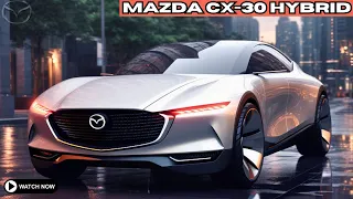 FINALLY COMING 2025 Mazda CX-30 Hybrid - FIRST LOOK !