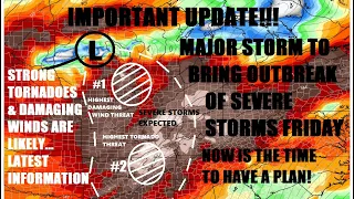 IMPORTANT WEATHER UPDATE! Tornado & damaging wind threat increases! Major storm for Friday! Latest..