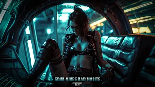 Dark Techno / EBM / Cyberpunk / Industrial beat  "Good Vibes Bad Habits"