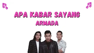 Lirik Lagu Armada - Apa Kabar Sayang