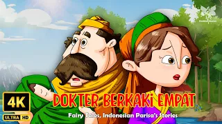 Dokter berkaki empat | Dongeng Terbaik 2024 | Indonesian Parisa's Stories