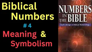Biblical Number #4 in the Bible – Meaning and Symbolism