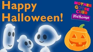 Ghost Family | Halloween Children's Song With Mother Goose Club Playhouse