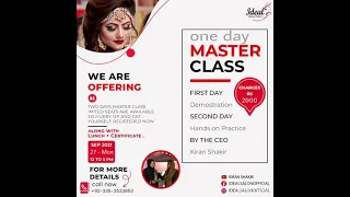 one day master class by ma,am kiranshakir idealbeautysalon