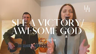 See A Victory / Awesome God - Elevation Worship & Rich Mullins (Live Cover) || Holly Halliwell