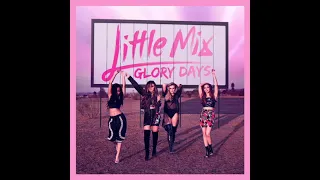 Little Mix - Shout Out To My Ex (Audio)