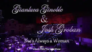 Gianluca Ginoble & Josh Groban - She's Always a Woman