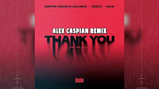 Dimitri Vegas & Like Mike, Tiësto, Dido, W&W - Thank You (Not So Bad) (Alex Caspian Remix)
