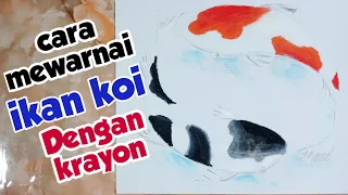 Cara mewarnai ikan koi dengan krayon