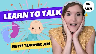 Learn to Talk - Baby and Toddler - with Teacher Jen - Learn colours, signs and phonics song