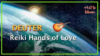 432Hz Deuter - Reiki Hands of Love (Relaxing Music)