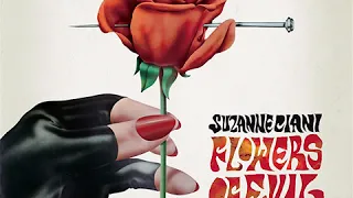 Suzanne Ciani - Flowers Of Evil – Based On The Poem Élévation by Charles Baudelaire