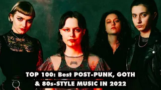 TOP 100 2022: Best POST-PUNK, 80s-STYLE & GOTH Releases in 2022 (So Far) [PART 1]