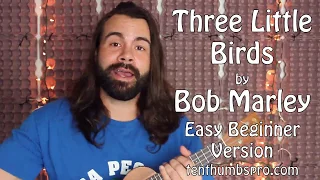 Easy Three Little Birds Ukulele Tutorial - Great Beginner First Song