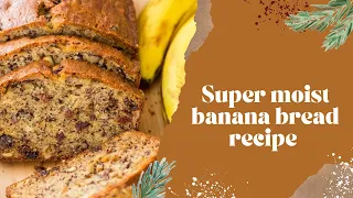 SUPER MOIST BANANA BREAD RECIPE/EASY & QUICK. #recipe #baking #banana #bananabread