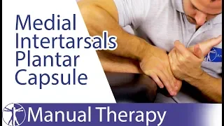 Medial intertarsals Plantar Capsule | Roll Glide Assessment & Mobilization