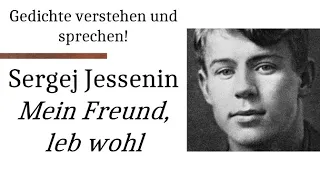 Jessenin verstehen: Mein Freund, leb wohl (Gedichte-Karaoke 83)