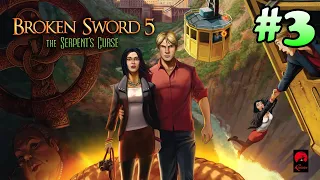 Broken Sword 5: The Serpent's Curse Walkthrough Guide - Part 3