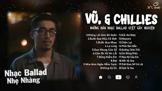 Những Lời Hứa Bỏ Quên, Bước Qua Mùa Cô Đơn, Giấc Mơ Khác...| Những Ca Khúc Cực Chill Gây Nghiện