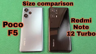 Poco F5 versus Redmi Note 12 Turbo size comparison, specs and major differences