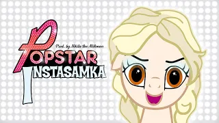 POPSTAR ~ [ПОНИ КЛИП] (ft. INSTASAMKA)