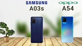 Galaxy A03s vs Oppo A54 Helio P35 || 13MP Camera || 5000mAh battery