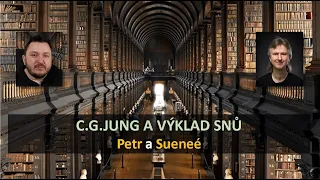 Petr a Sueneé: C.G.Jung a výklad snů