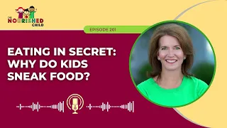 Eating in secret: Why do kids sneak food?