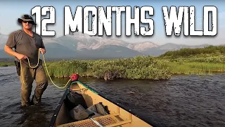 A Year in the Wild - 12 Months Portaging, Trekking, Fishing & Camping in the Canadian & Alaskan Wild