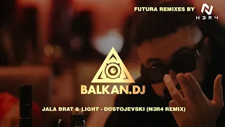 Jala Brat & Light - Dostojevski (N3R4 Remix)