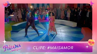 Clipe: Mais Amor | Poliana Moça