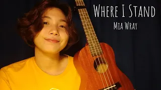 Where I Stand (Mia Wray) | Midnight Sun OST | Ukulele Cover