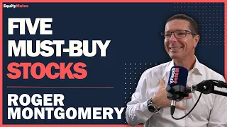 Expert: Roger Montgomery – 5 stocks he’s buying today